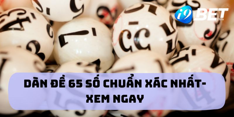 dàn đề 65 số